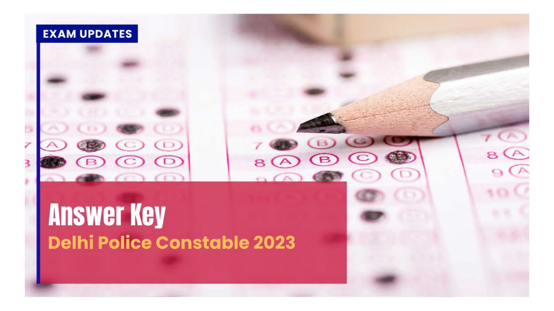 Delhi Police Constable Answer Key Check Your Performance