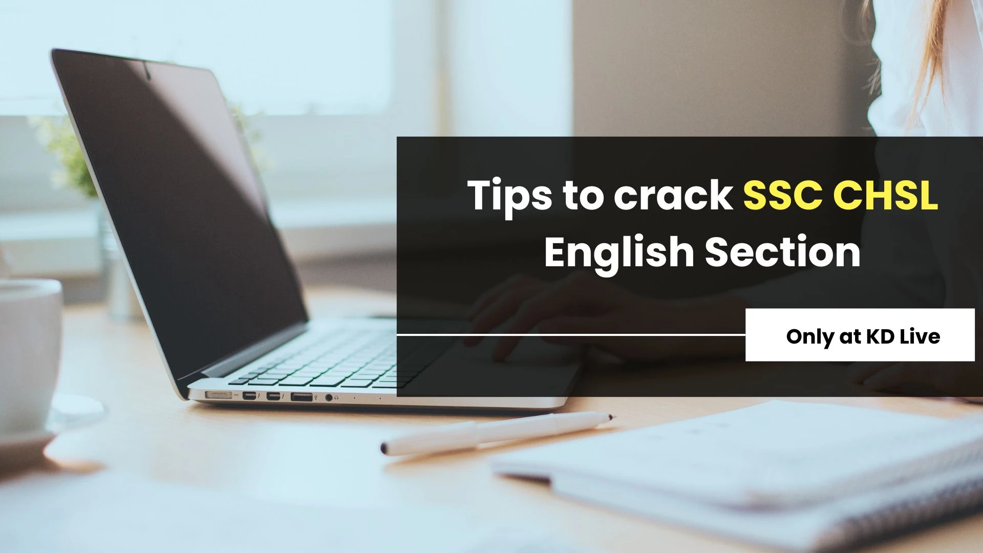 Tips To Crack SSC CHSL English Section