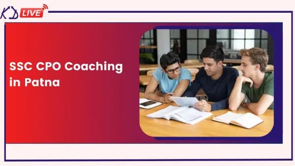 KD Campus - SSC CPO Coaching in Patna