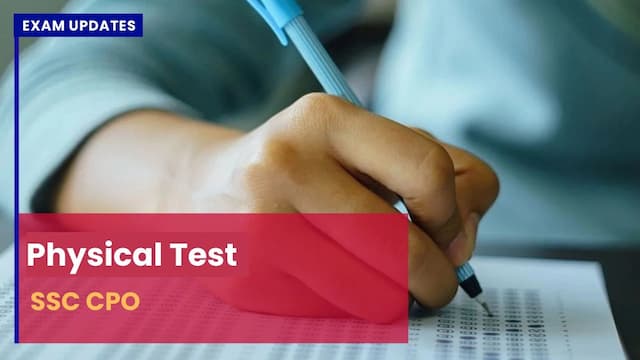 SSC CPO Physical Test - All about PST and PET
