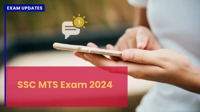 SSC MTS Exam 2024 - Know Eligibility and Exam Pattern and Much More