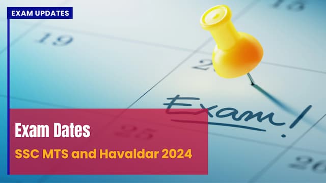 SSC MTS and Havaldar Exam Dates 2024 - The Exam is in July 2024