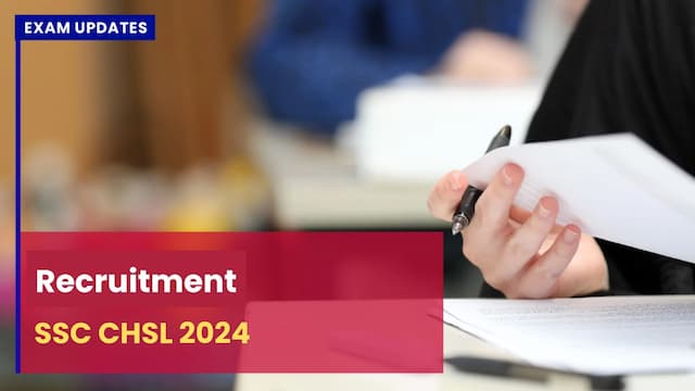 SSC CHSL Recruitment 2024 - Out for 3712 Vacancies