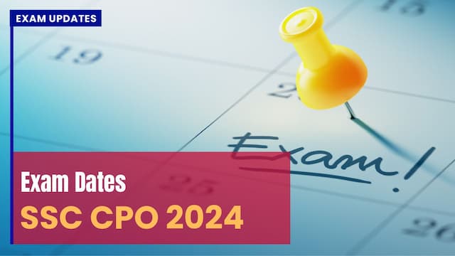 SSC CPO Exam Date 2024 -  The Date of Exam is 27 June 2024