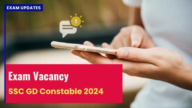 SSC GD Constable 2024 Vacancy - Recruitment for 26146 Govt Jobs