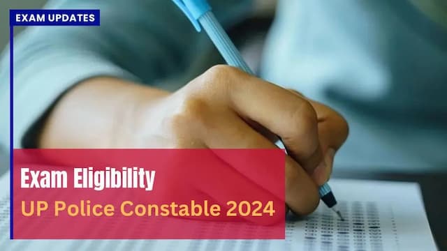 UP Police Constable Eligibility Criteria 2024 - Age, Education