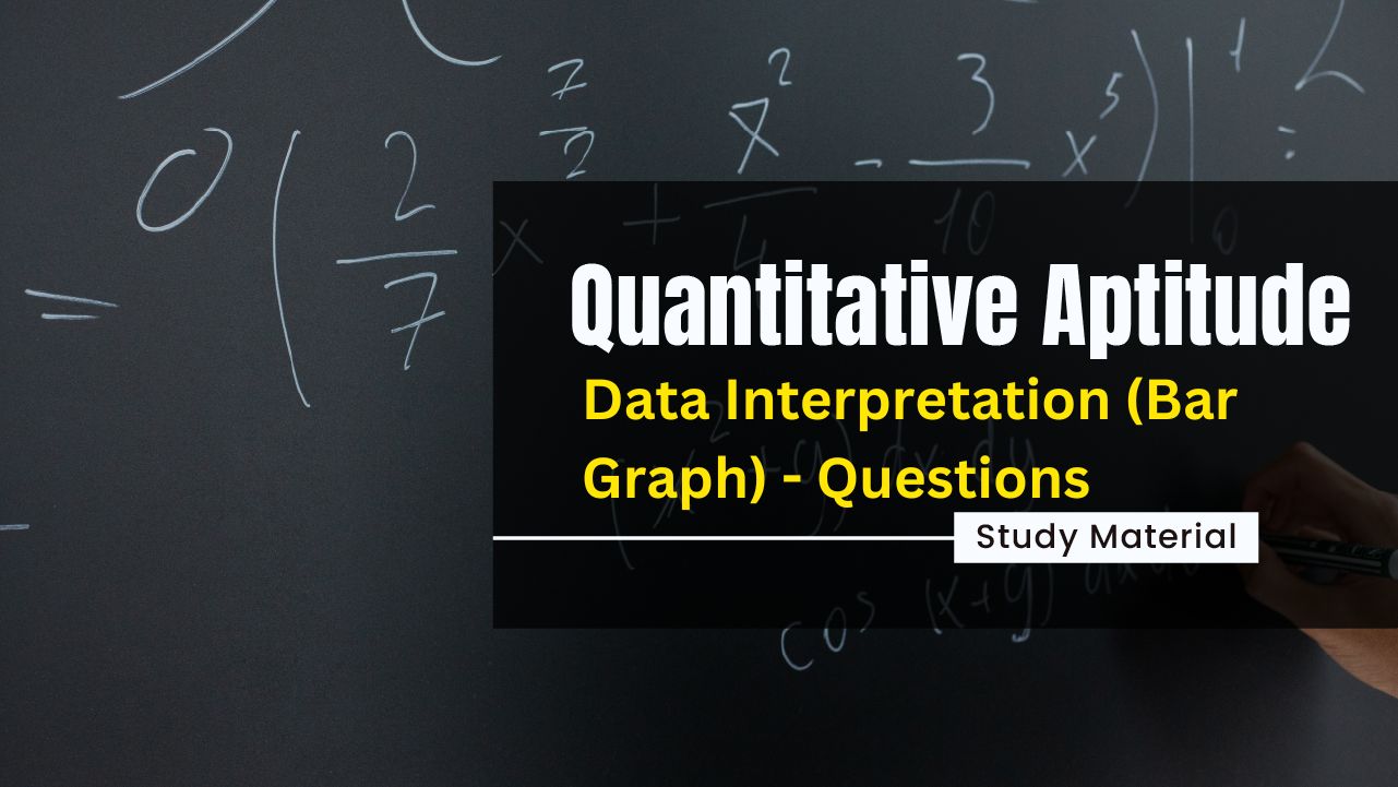 Data Interpretation (Bar Graph) Questions PDF with detailed solutions