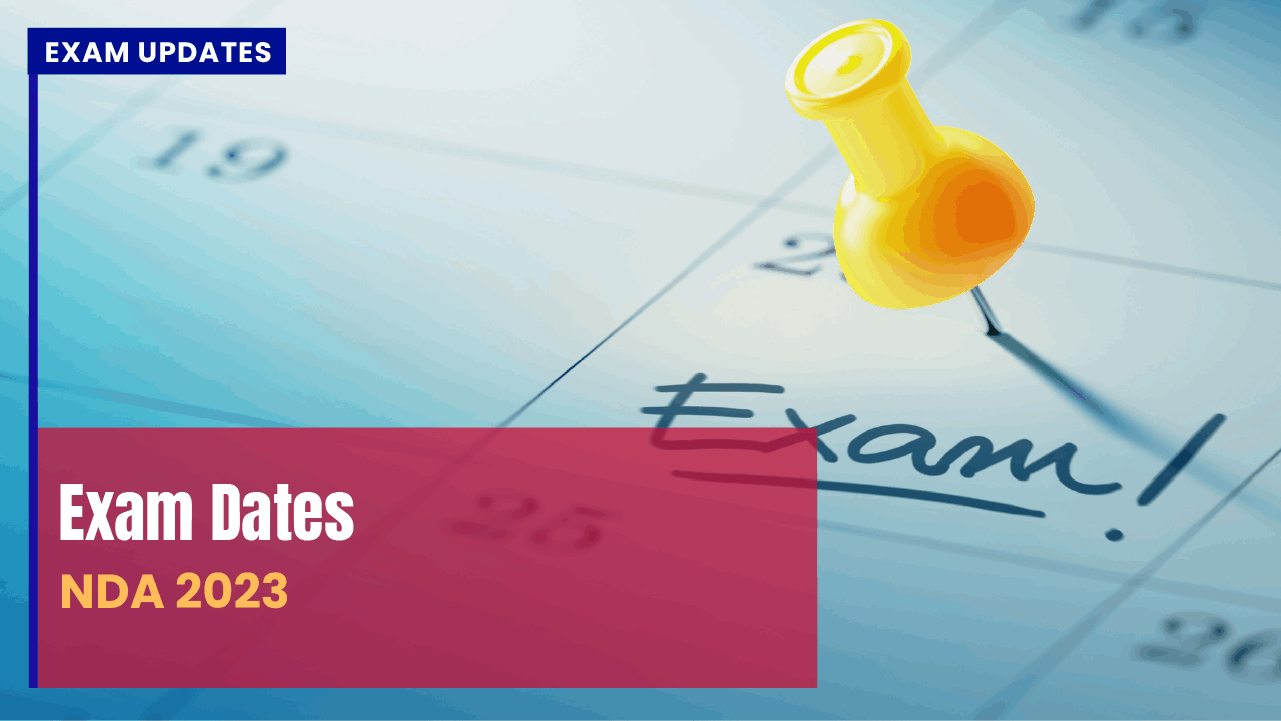 NDA Exam Date 2023 The Date of Exam is 26September2023