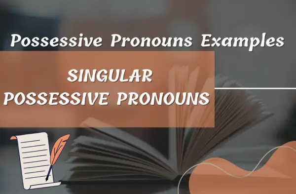 Possessive Pronouns Examples